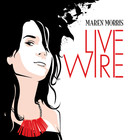 Maren Morris - Live Wire