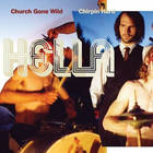 Church Gone Wild & Chirpin Hard CD1