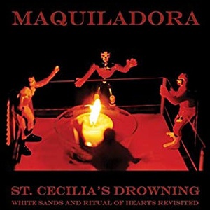 St. Cecilia's Drowning: White Sands & Ritual Of Hearts Revisited CD1