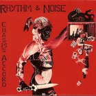 Rhythm & Noise - Chasms Accord (Vinyl)