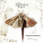 The Beautified Project - Beyond The Butterfly