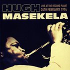 Hugh Masekela - Live At The Record Plant, 24Th February 1974