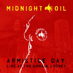 Armistice Day: Live At The Domain, Sydney CD1