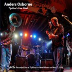 Anders Osborne - Tipitina's Live 2006 CD1