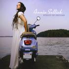 Annie Sellick - Street Of Dreams