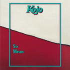 Kojo - So Mean (Vinyl)