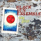 Black Sun Ensemble - Sky Pilot