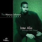 Marcus Johnson - Inter Alia (Amongst Other Things)