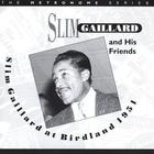 Slim Gaillard - Slim Gaillard At Birdland 1951
