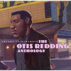 Otis Redding - Dreams To Remember - The Otis Redding Anthology CD1