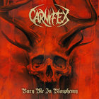 Carnifex - Bury Me In Blasphemy (EP)