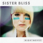 Sister Bliss - Nightmoves CD1