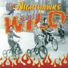 The Nighthawks - Still Wild