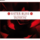 Sister Bliss - Deliver Me (Feat. John Martyn) (MCD)