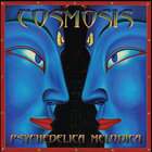 Cosmosis - Psychedelica Melodica