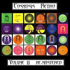 Cosmosis - Retro: Volume II