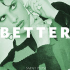 Saint Pepsi - Better (CDS)