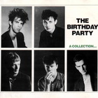 The Birthday Party - A Collection... Best And Rarest (Vinyl)