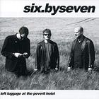 Six By Seven - Left Luggage At The Peveril Hotel