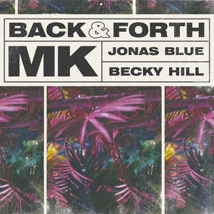Back & Forth (With Jonas Blue, Mk)