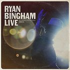 Ryan Bingham - Ryan Bingham Live (An Amazon Music Original)