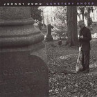 Johnny Dowd - Cemetary Shoes