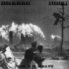 Enbilulugugal - Prelude To The Apokalypse (Split With Gromkult)