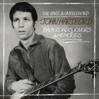John Hartford - Backroads, Rivers & Memories: The Rare & Unreleased John Hartford