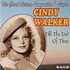 Cindy Walker - Till The End Of Time