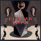 Nubiyan Twist - Nubiyan Twist