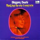 Blossom Dearie - That's Just The Way I Want To Be (Vinyl)