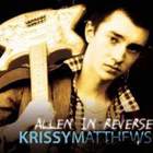 Krissy Matthews - Allen In Reverse
