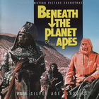 Leonard Rosenman - Beneath The Planet Of The Apes (Reissued 2000)
