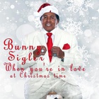 Bunny Sigler - When You’re In Love At Christmas Time
