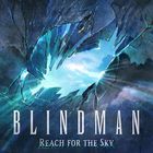 BLINDMAN - Reach For The Sky
