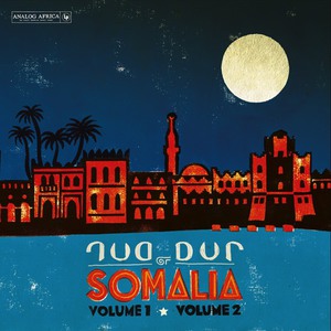 Dur Dur Of Somalia - Volume 1, Volume 2 & Previously Unreleased Tracks