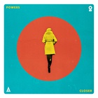 Powers - Closer (CDS)