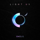 Oneus - Light Us