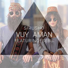 Sirusho - Vuy Aman (Feat. Sebu) (CDS)