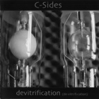 C-Sides - Devitrification