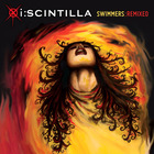 I:scintilla - Swimmers : Remixed