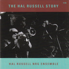 Hal Russell - The Hal Russell Story