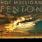 Hot Mulligan - Fenton (EP)