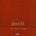 June Of 44 - The Anatomy Of Sharks (EP)