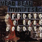Meat Beat Manifesto - Asbestos Lead Asbestos (CDS)