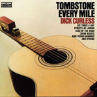 Dick Curless - Tombstone Every Mile (Vinyl)