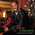 Jeffrey Osborne - Something Warm For Christmas