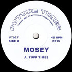Mosey - Tuff Times (EP) (Vinyl)