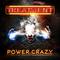 The Treatment - Power Crazy (Japan Edition)