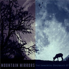 Mountain Mirrors - The Immortal Deadbeats (EP)